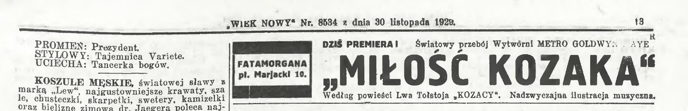 Lwów daily Wiek Nowy cinema advertisement: DZIŚ PREMIERA (today’s premiere) of Miłość Kozaka at the Fatamorgana cinema, 10 Mariacki Square